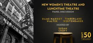 Online Panel with Dame Harriet Walter: Celebrating New Women’s Theatre and Lunchtime Theatre  photo